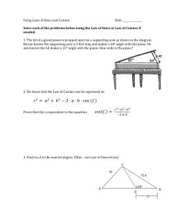c2 = a2 + b2 − 2 ∙ a ∙ b ∙ cos (C) cos C =