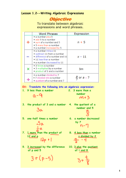 Lesson 1.2--Writing Algebraic Expressions To translate between