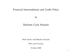 Financial Intermediation and Credit Policy In Business Cycle Analysis