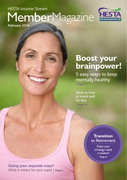 HESTA Income Stream Member Magazine Feb 2016 pdf, 2 MB Does
