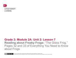 Grade 3: Module 2A: Unit 2: Lesson 7 Reading about Freaky Frogs