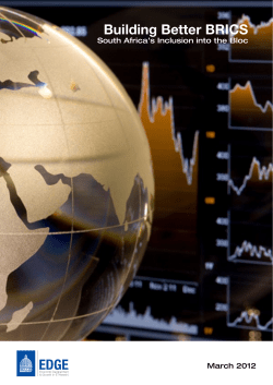 Building Better BRICS: South Africa`s Inclusion into the Bloc