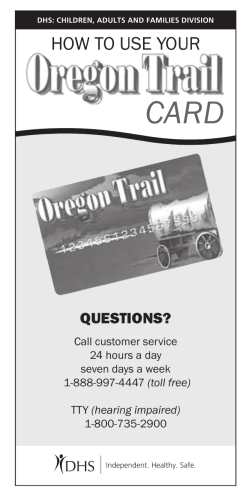 How to Use Your Oregon Trail Card