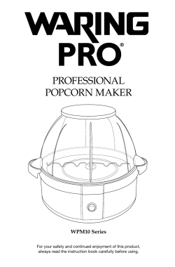 WPM10 Series Professional Popcorn Maker Instruction