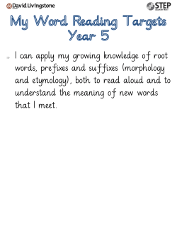 I can apply my growing knowledge of root words, prefixes and
