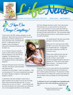 Our Nurse Manager listened to Laurie`s fears and concerns. Her