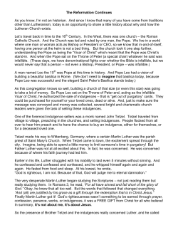 The Reformation Continues As you know, I`m not an historian. And