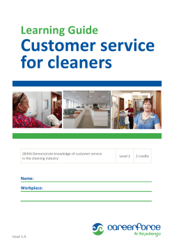 Customer service for cleaners