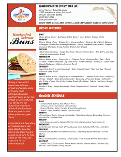 Bread Schedule Goodies Schedule - Great Harvest Bread Boulder, CO