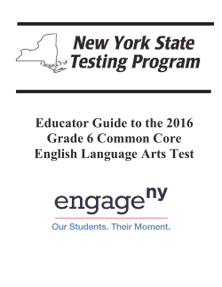 Educator Guide to the 2016 Grade 6 Common Core English