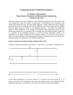 Conduction in the Cylindrical Geometry