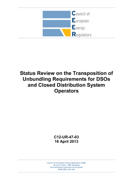 Status Review on the Transposition of Unbundling