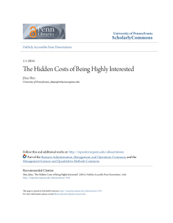 The Hidden Costs of Being Highly Interested
