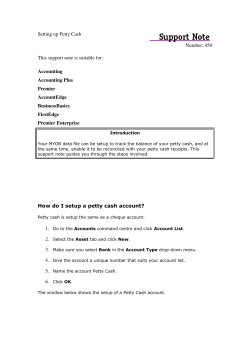 Setting up Petty Cash Number: 450 This support note is suitable for
