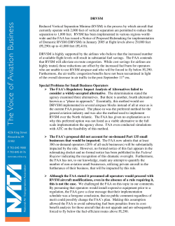 DRVSM Reduced Vertical Separation Minima (RVSM) is the process