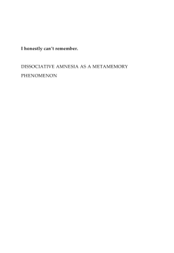 I honestly can`t remember. DISSOCIATIVE AMNESIA AS A