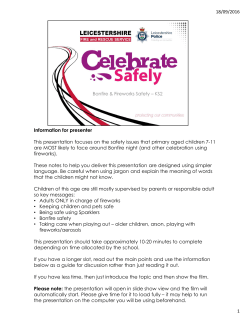 Bonfire and Fireworks Safety KS2 Presenter Notes