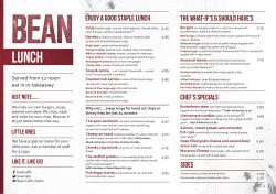 ENJOY A good staple lunch Chef`s specials the what