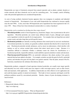 Introduction of Biopesticides Biopesticides are types of chemicals