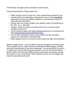 The following 16 pages contain examples of email scams. Typical