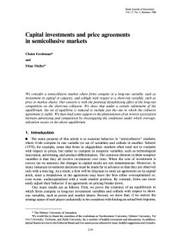 Capital Investments and Price Agreements in Semicollusive Markets