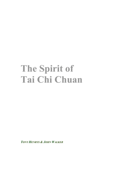 The Spirit of Tai Chi. - East Midlands Classical Yang Style Tai chi