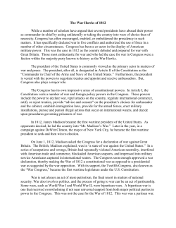 The War Hawks of 1812 While a number of scholars have argued