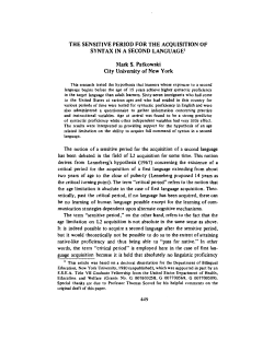 THE SENSITIVE PERIOD FOR THE ACQUISITION OF SYNTAX IN A