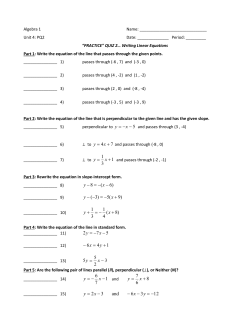 5 - - = x y 7 4 + = x y 1 3 1 + = x y )6( 8 - - = - x y )9(5)3( +