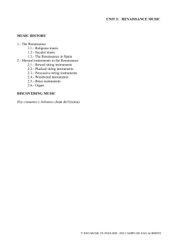 UNIT 3: RENAISSANCE MUSIC MUSIC HISTORY 1.