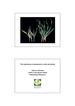 The importance of potassium in soils and plants Johnny Johnston