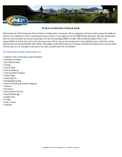 24 Hours of Adrenalin Technical Guide The following includes