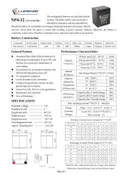 Nominal voltage &hellip;&hellip;&hellip;&hellip;&hellip;&hellip; 12V Number of cell &hellip;&hellip;&hellip;&hellip;&hellip;&hellip; 6