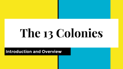The Thirteen Colonies