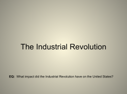 The Industrial Revolution
