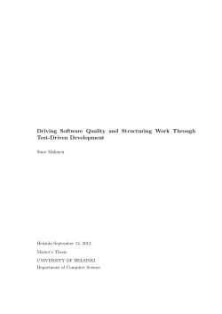 Driving Software Quality and Structuring Work Through Test