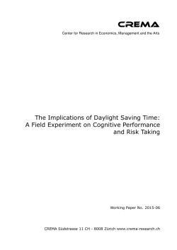 The Implications of Daylight Saving Time: A Field Experiment on