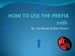 HOW TO USE THE PREFIX milli-