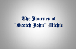 The Journey of &ldquo;Scotch John&rdquo; Michie