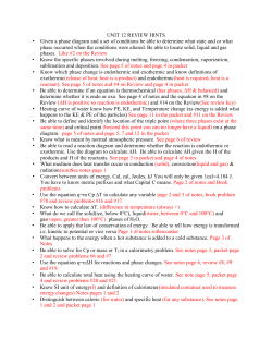 UNIT 12 REVIEW HINTS &bull; Given a phase diagram and a set of