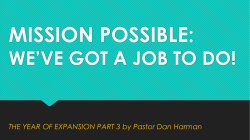 Romans 10 `Mission Possible: We`ve got a job to do!