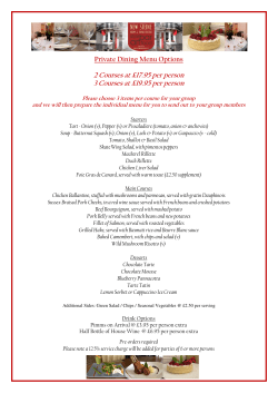 2 Courses at &pound;17.95 per person 3 Courses at &pound;19.95 per person