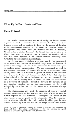 Taking Up the Past: Hamlet and Time Robert E. Wood