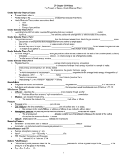 Kinetic Molecular Theory Kinetic Molecular Theory of Gases &bull; The
