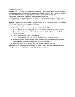 Lesson: Readers Theater Standard: SS: 4.1.7 The Civil War Era and