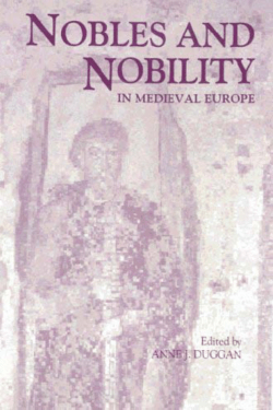 Nobles and Nobility in Medieval Europe: Concepts