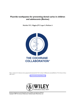 Fluoride toothpastes for preventing dental caries in children and