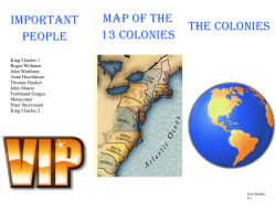 Important people The colonies Map of the 13 Colonies
