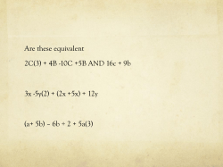 Are these equivalent 2C(3) + 4B -10C +5B AND 16c + 9b 3x