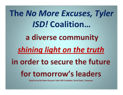 The No More Excuses, Tyler ISD! Coalition&hellip;